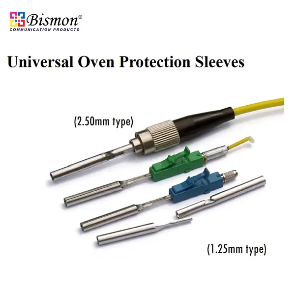Universal Oven protection sleeve 2.5mm & 1.25mm for Fiber connector